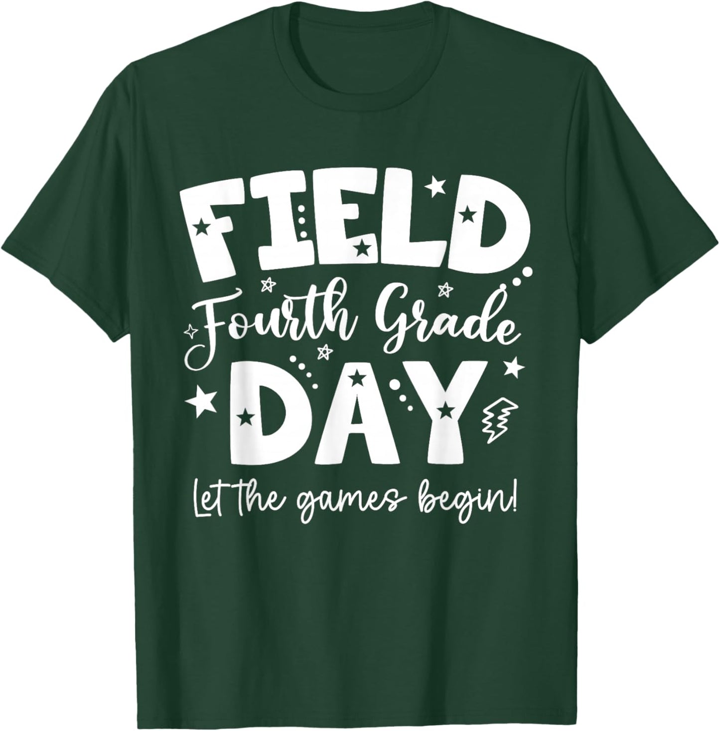 Fourth Grade Field Day 2026 Let The Games Begin Teacher Kids T-Shirt - T-Shirt | Forest