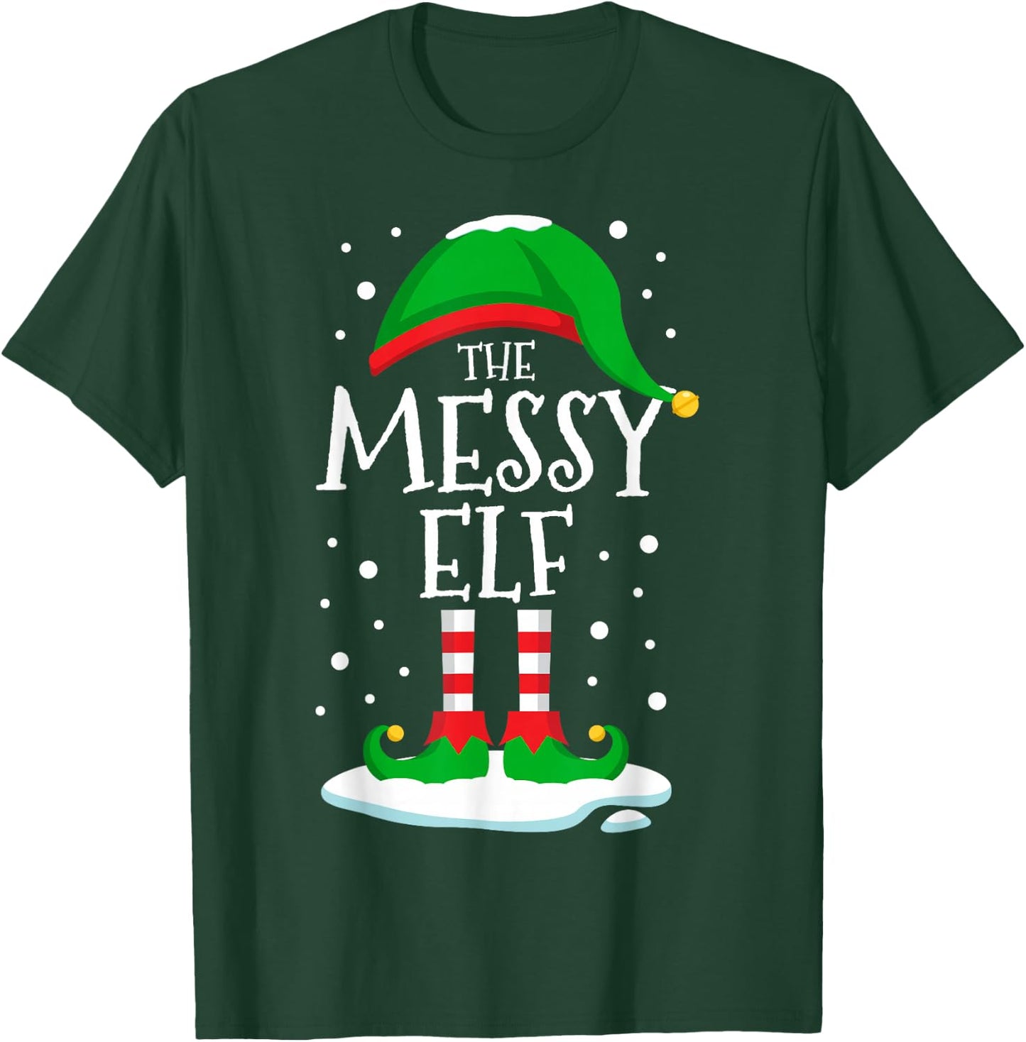 The Messy Elf Christmas Family Matching Xmas Group Funny T-Shirt - T-Shirt | Forest