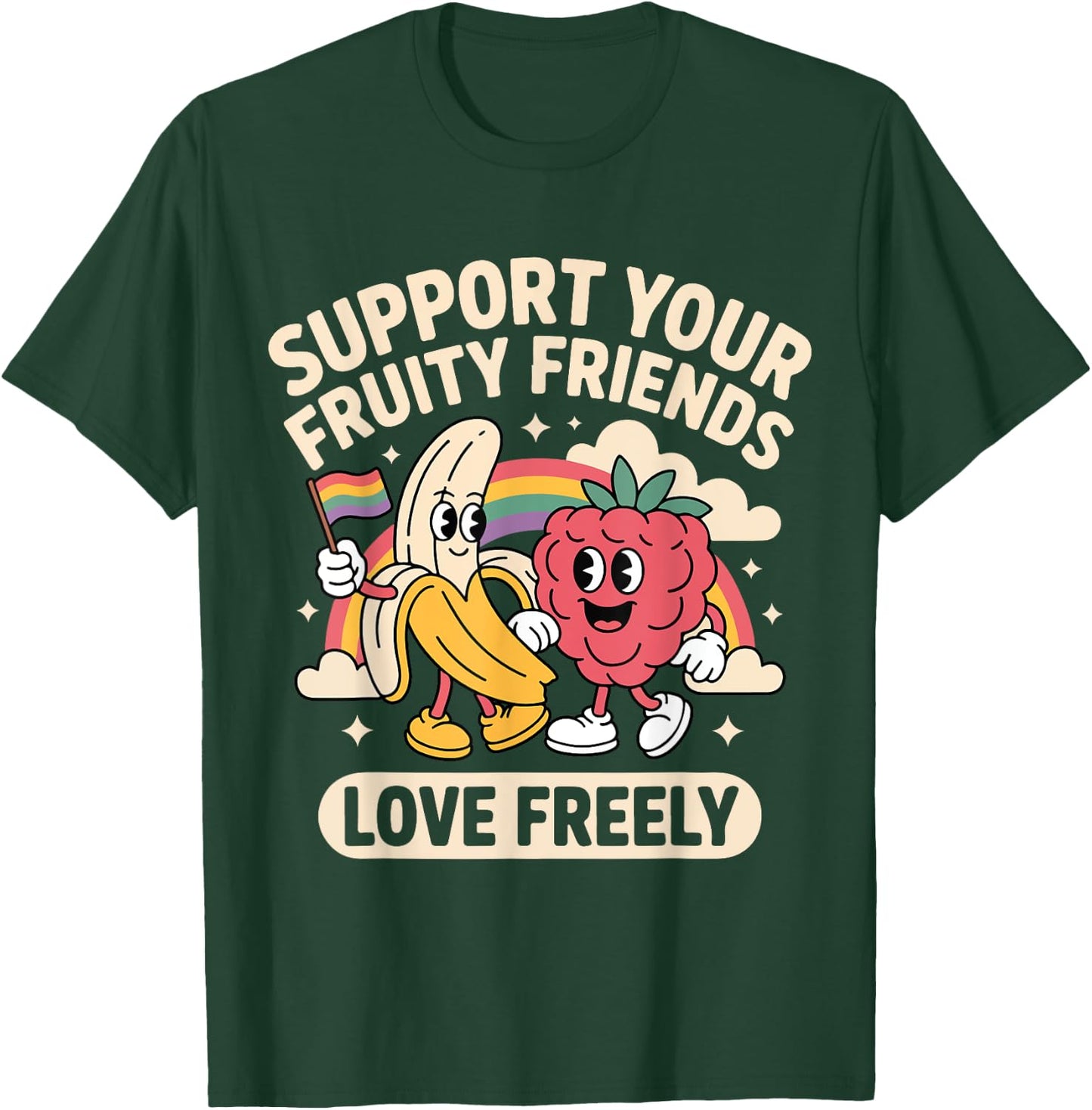 Support Your Fruity Friends Love Freely Rainbow T-Shirt - T-Shirt | Forest