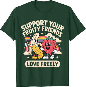 Support Your Fruity Friends Love Freely Rainbow T-Shirt - T-Shirt | Forest
