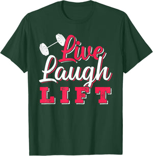Live Laugh Lift Gym And Fitness Design T-Shirt - T-Shirt | Forest