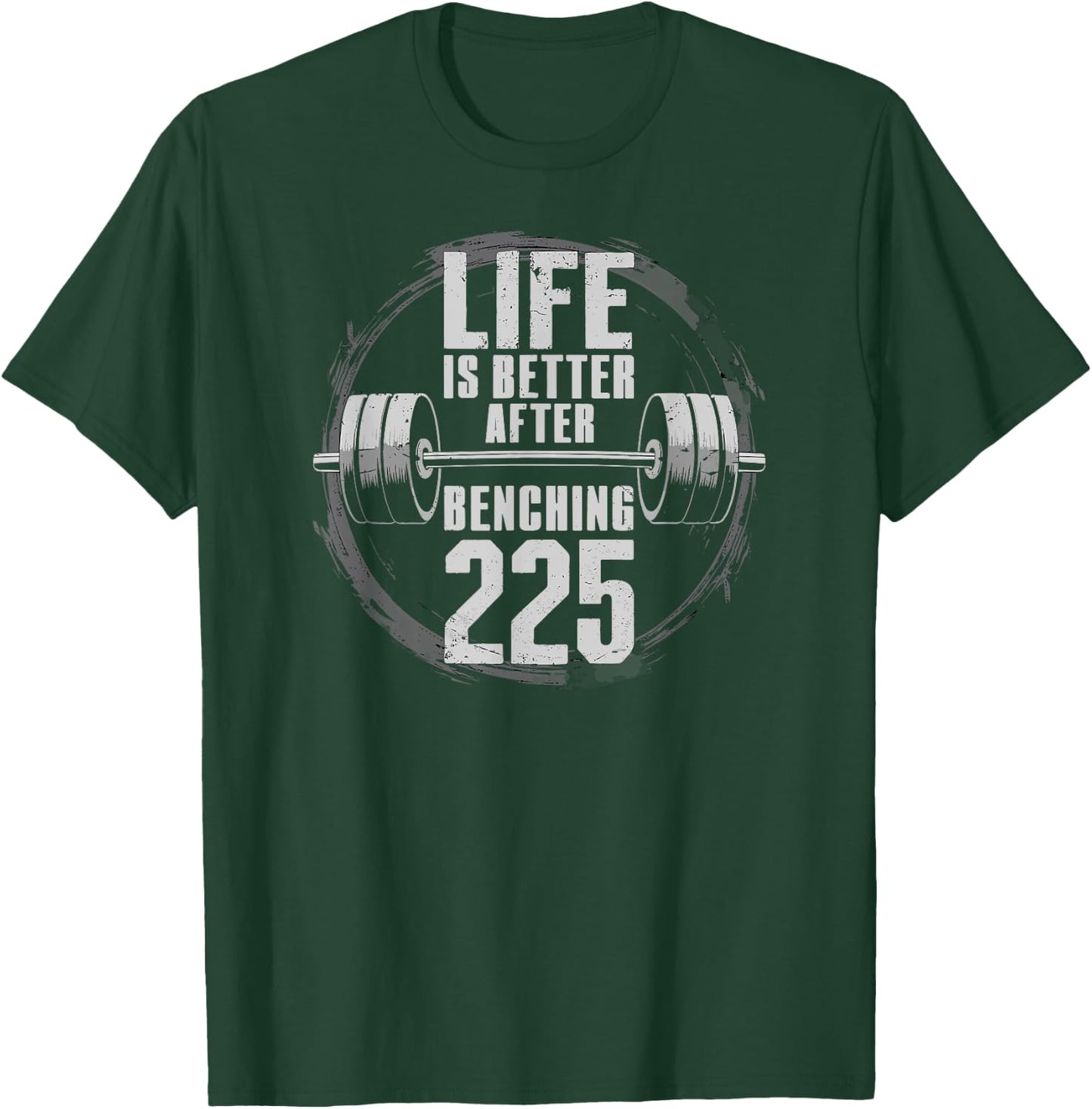 Funny 225 Pound Bench Press Gym - Better After Benching 225 T-Shirt - T-Shirt | Forest