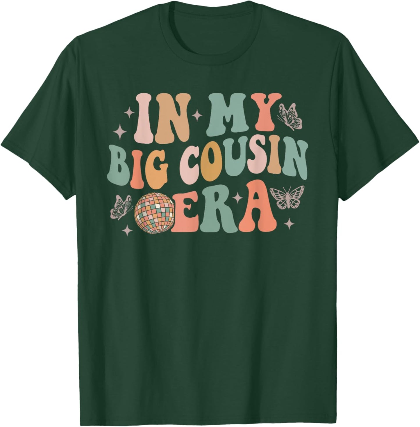 In My Big Cousin Era, Funny Cool Cousin Toddler Kid T-Shirt - T-Shirt | Forest