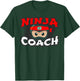 Ninja Coach Multitasking Gym Tot Trainer Motivator Crew T-Shirt - T-Shirt | Forest