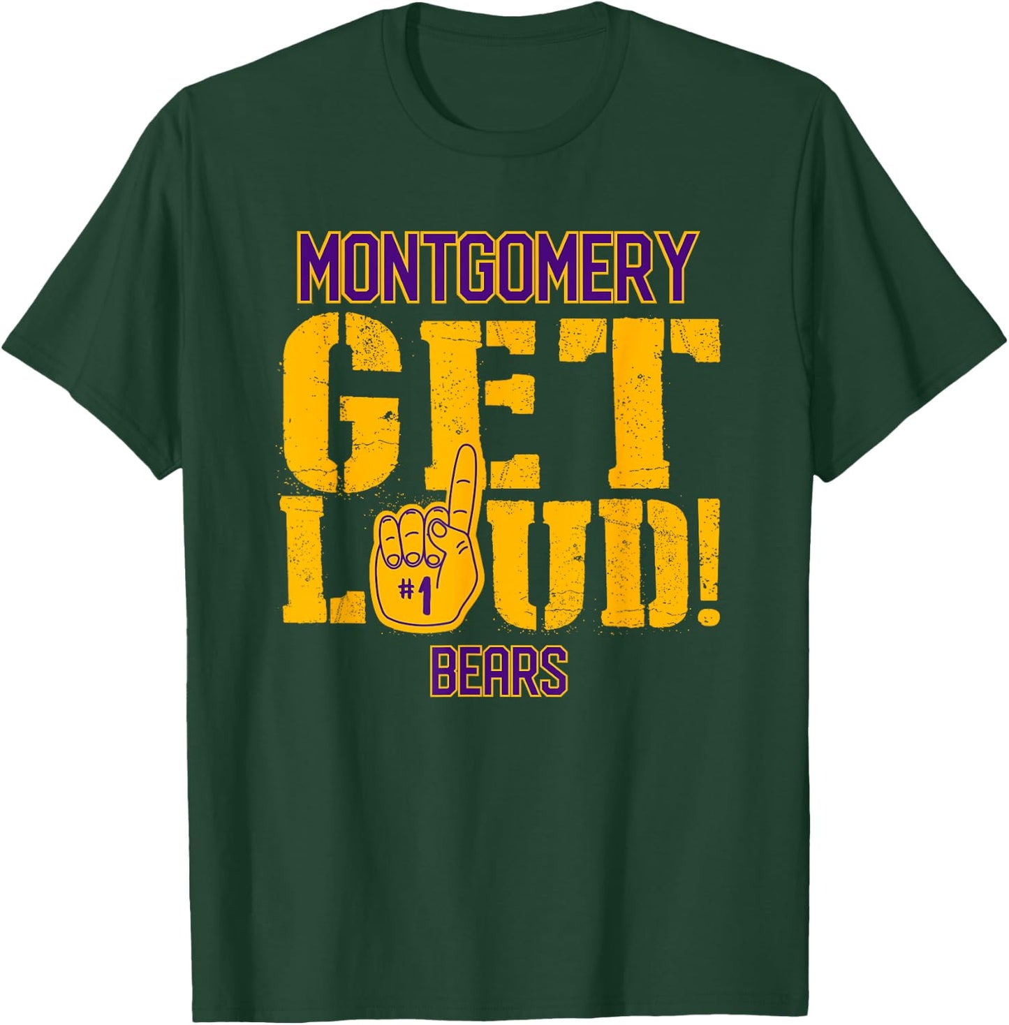 Montgomery High School GET LOUD Bears T-Shirt - T-Shirt | Forest
