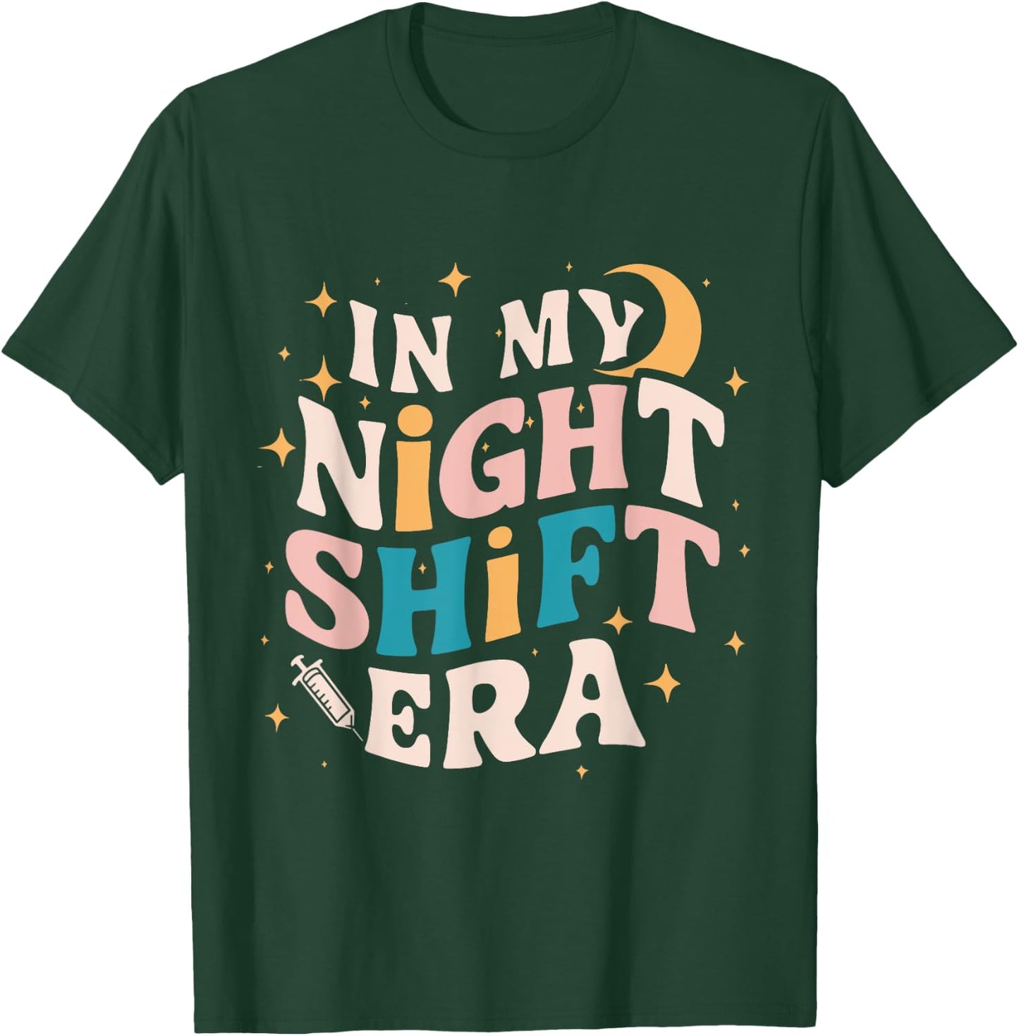 In My Night Shift Era T-Shirt - T-Shirt | Forest