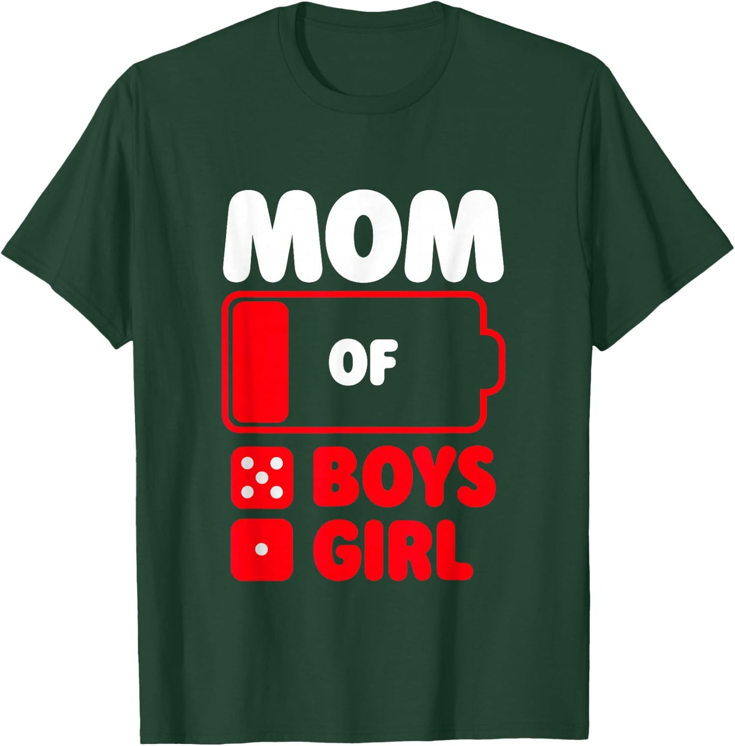 Mom of 5 boys and 1 girl T-Shirt - T-Shirt | Forest