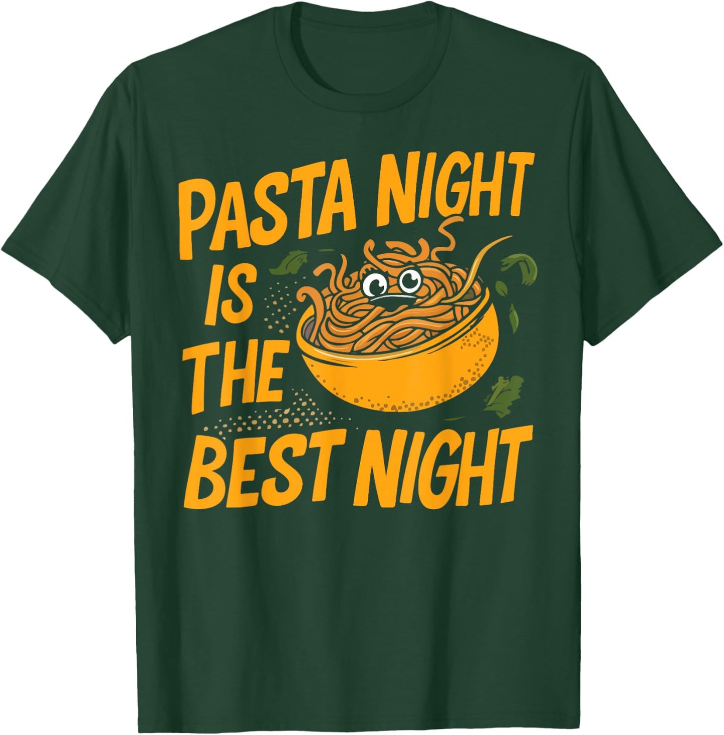 Pasta Night is the Best Night Pasta Party T-Shirt - T-Shirt | Forest