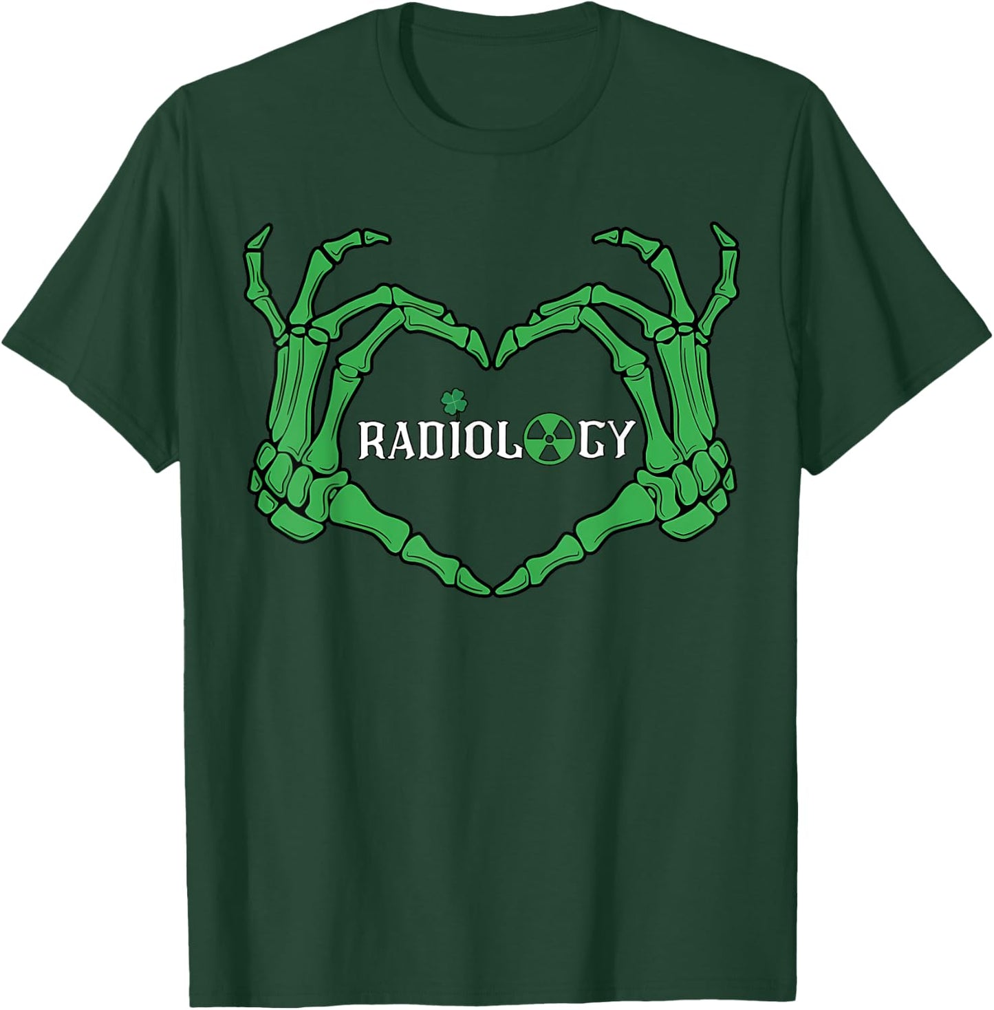 Skeleton Hand Rad Tech X Ray Radiology St. Patrick's Day T-Shirt - T-Shirt | Forest