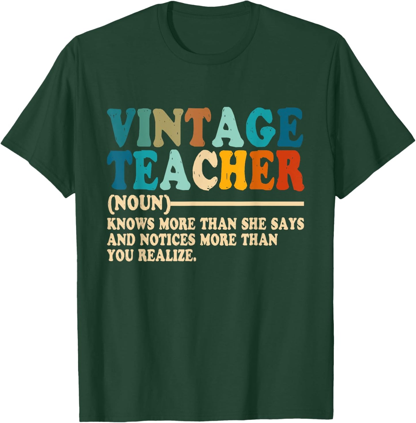 Vintage Teacher Knows More Than She Says Outfit Definition Men Women T-Shirt - T-Shirt | Forest
