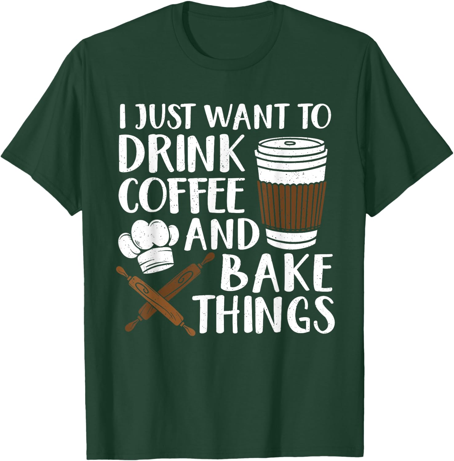 Funny Baking Design Women Coffee Baker Baking Lover T-Shirt - T-Shirt | Forest