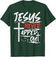 Wrestling Jesus Never Tapped Out Christian Wrestle Men Women T-Shirt - T-Shirt | Forest