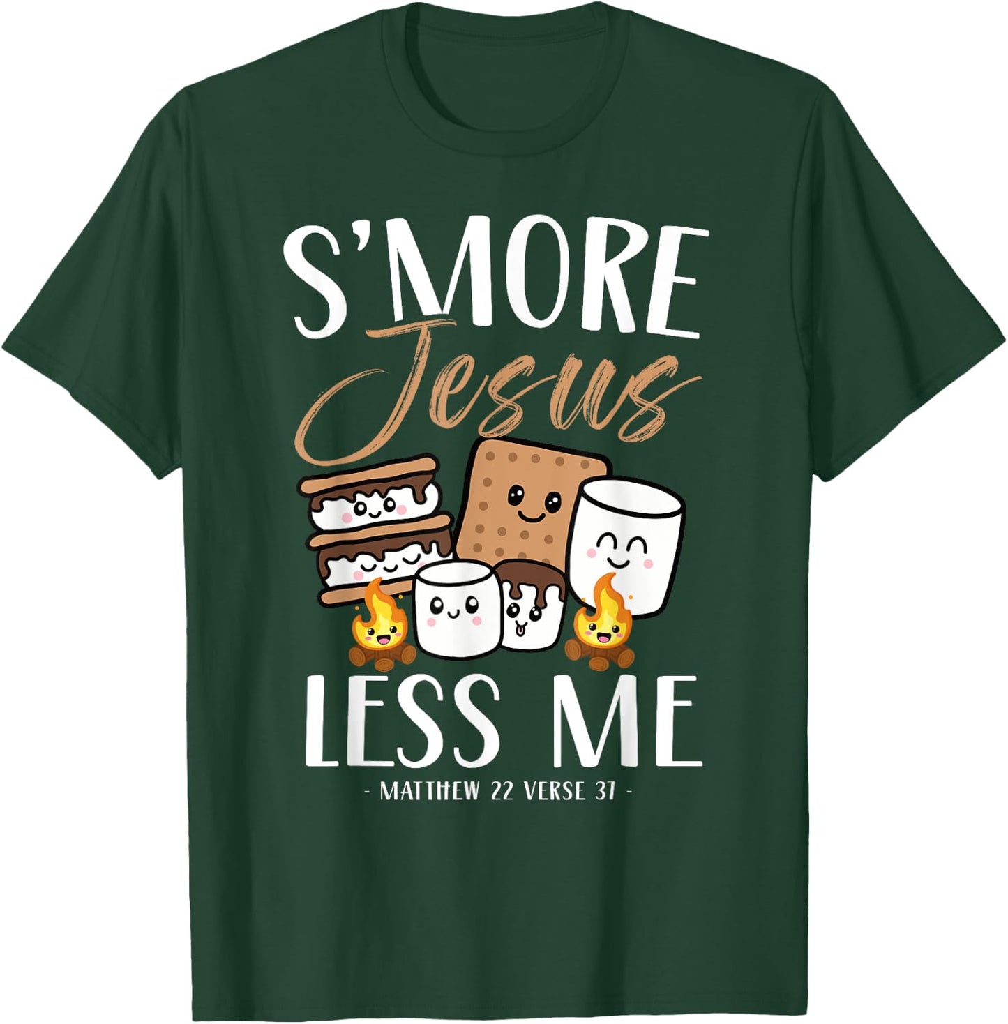 Smore Of Jesus Less Me Christian Camper Church Camping Gifts T-Shirt - T-Shirt | Forest