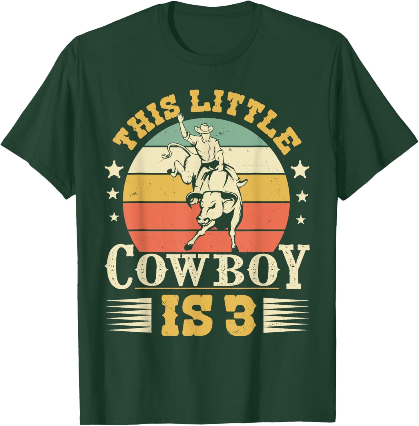 This Little Cowboy Is 3 Western Country Rodeo 3rd Birthday T-Shirt - T-Shirt | Forest