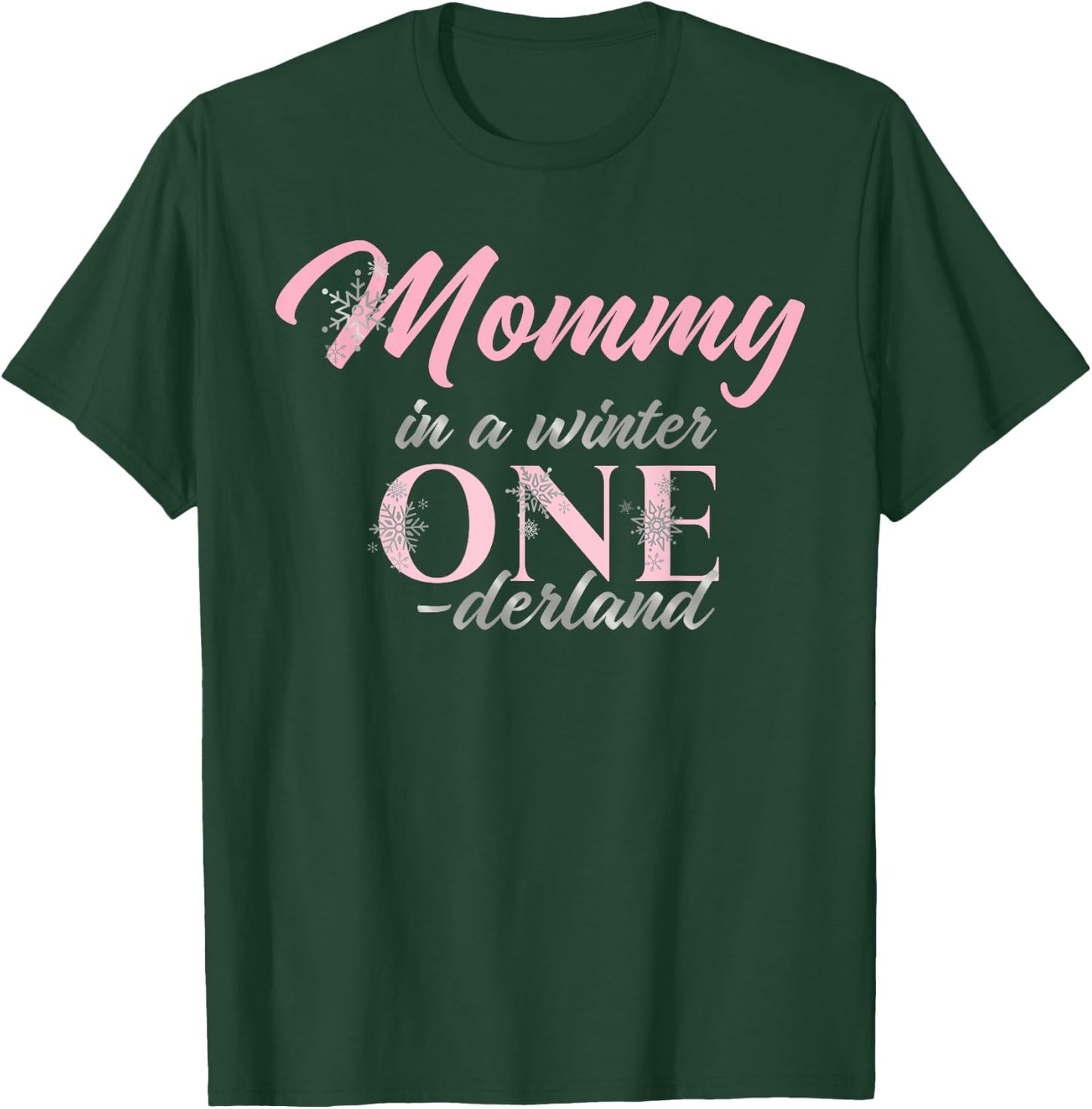 Mommy Of The Birthday for Girl Winter Onederland 1st T-Shirt - T-Shirt | Forest