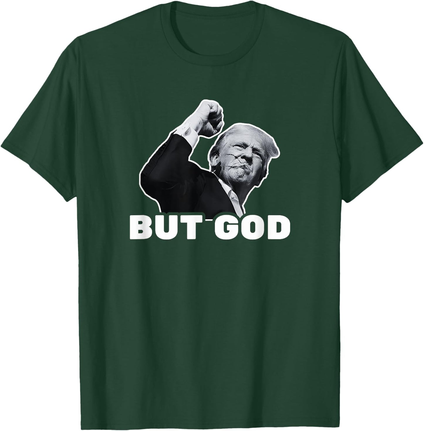 Trump But God T-Shirt - T-Shirt | Forest