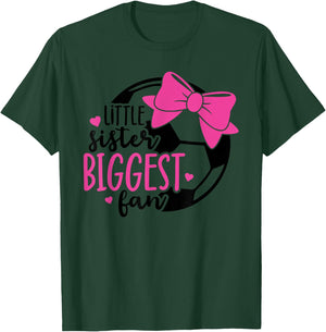 Little Sister Biggest Fan Soccer Sister Sis That my Brother T-Shirt - T-Shirt | Forest
