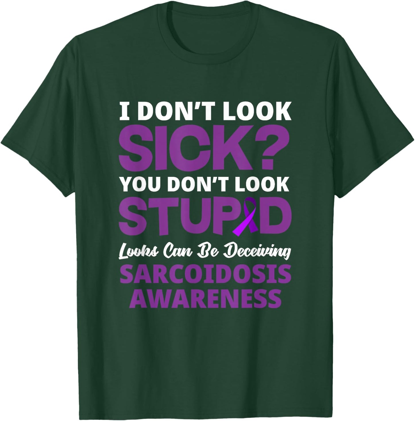 Funny Sarcoidosis Warrior Sarcoidosis Awareness T-Shirt - T-Shirt | Forest