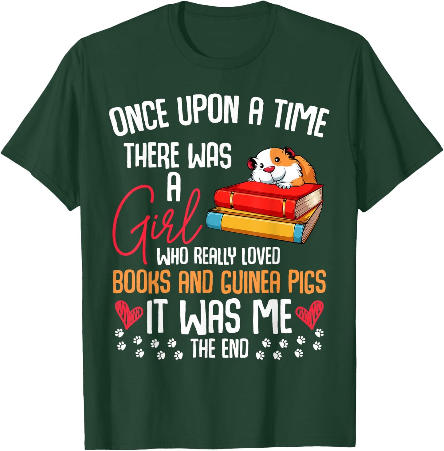There Was A Girl Who Loved Books & Guinea Pigs Funny Quotes T-Shirt - T-Shirt | Forest