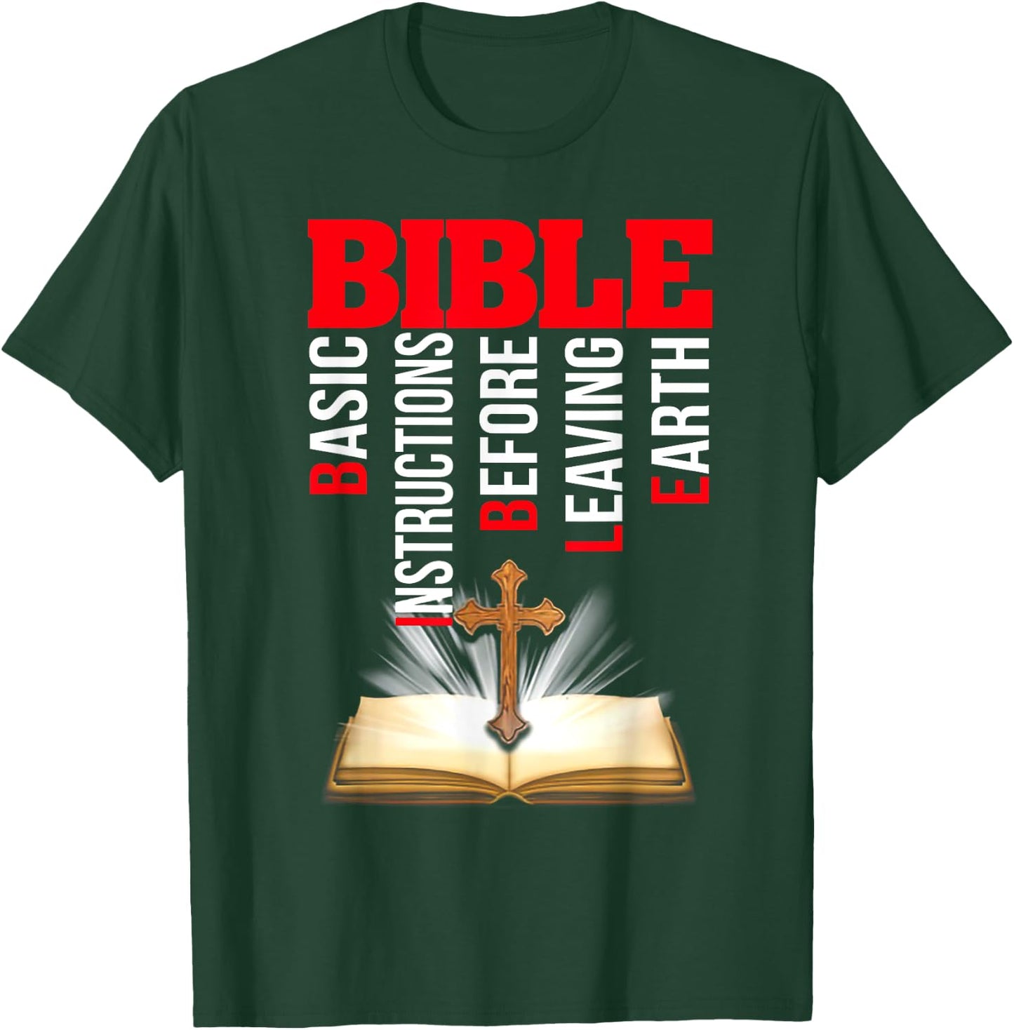 Bible Basic Instructions Before Leaving Earth T-Shirt - T-Shirt | Forest