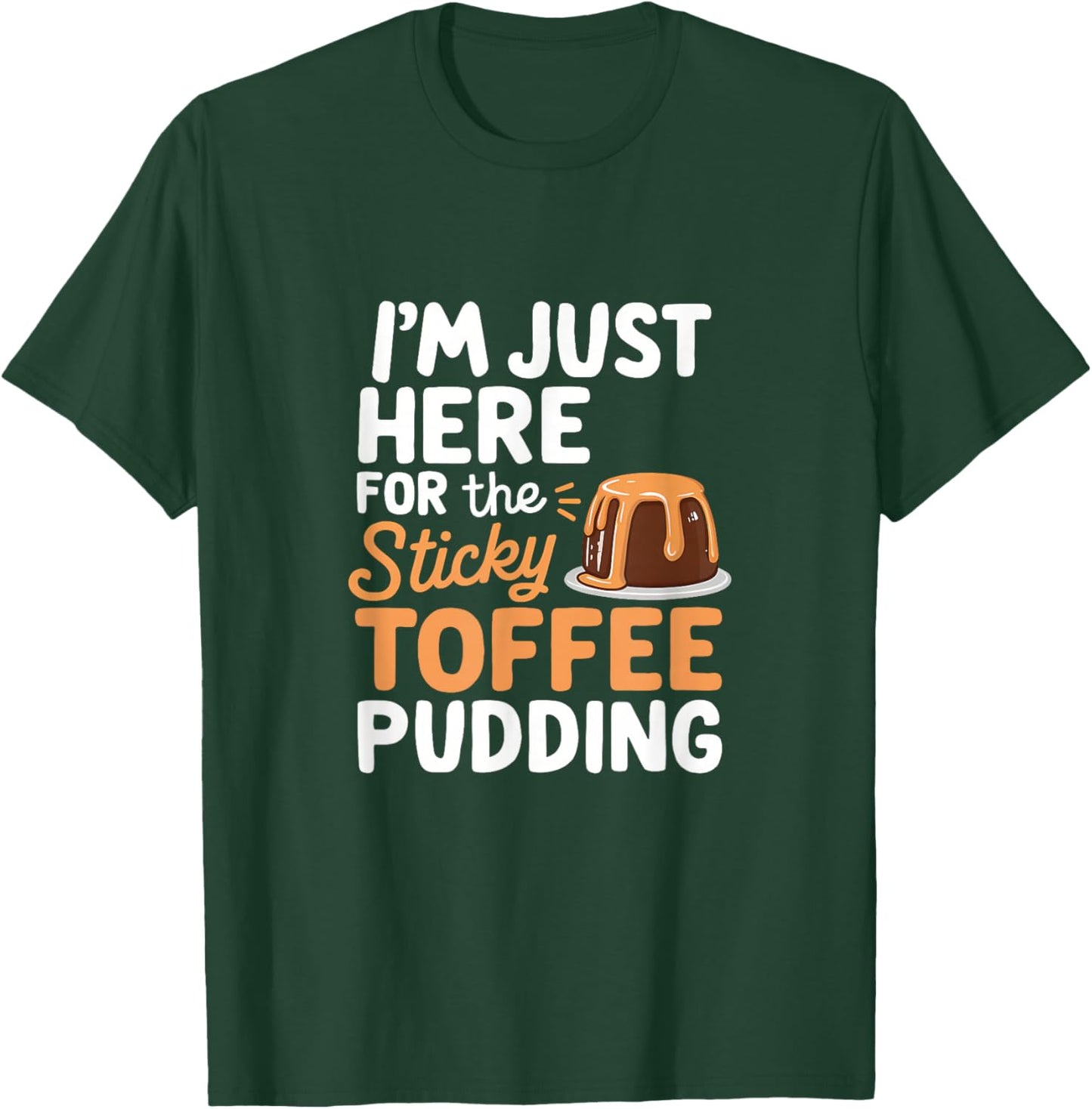 Kawaii Sweet Treats I'm Just Here For The Sticky Toffee Pudding Anime-Style Cartoon - -Adults/Kids - Black - Small - Short Sleeve - Cotton Blend - All Seasons T-Shirt - T-Shirt | Forest