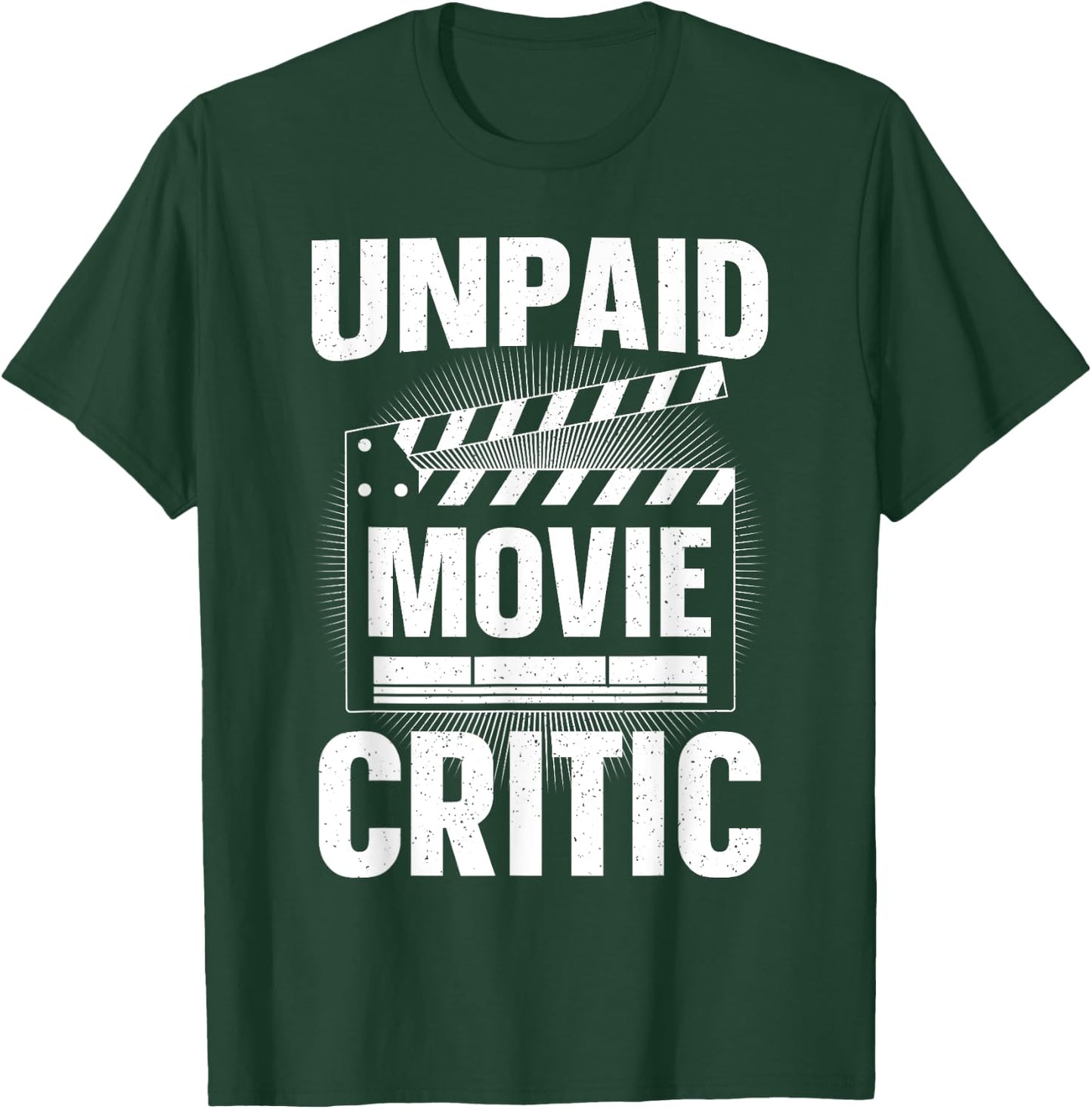 Unpaid Movie Critic Art Women Cinephile Movie Lover T-Shirt - T-Shirt | Forest
