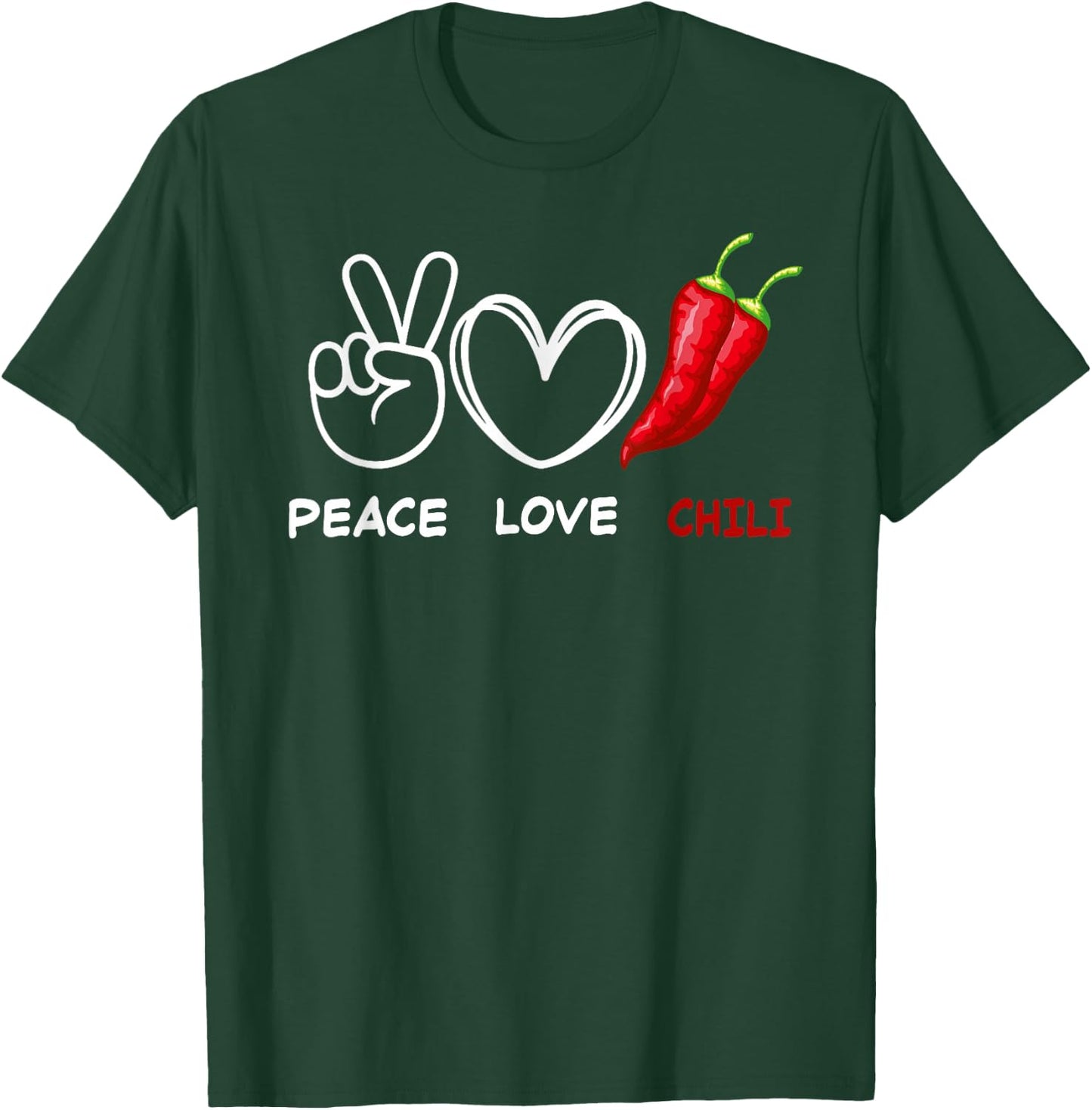 Peace Love Chili Peppers Red Hot Spicy Pepper Eat T-Shirt - T-Shirt | Forest