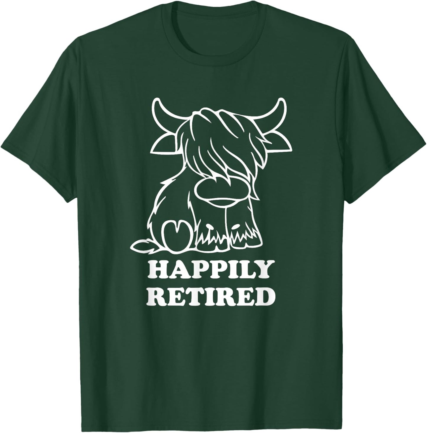 Happily Retired Highland Cow Retirement T-Shirt - T-Shirt | Forest