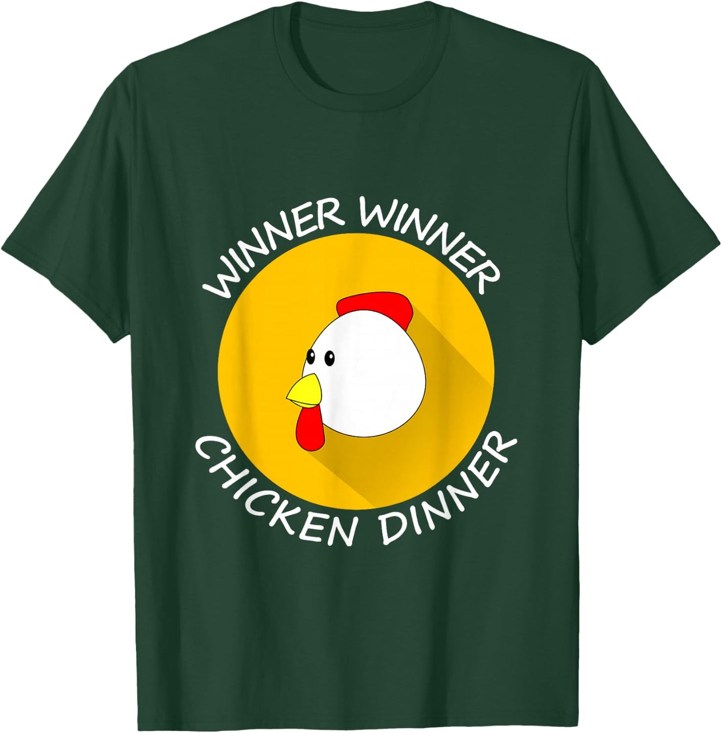 Winner winner chicken dinner T-Shirt - T-Shirt | Forest
