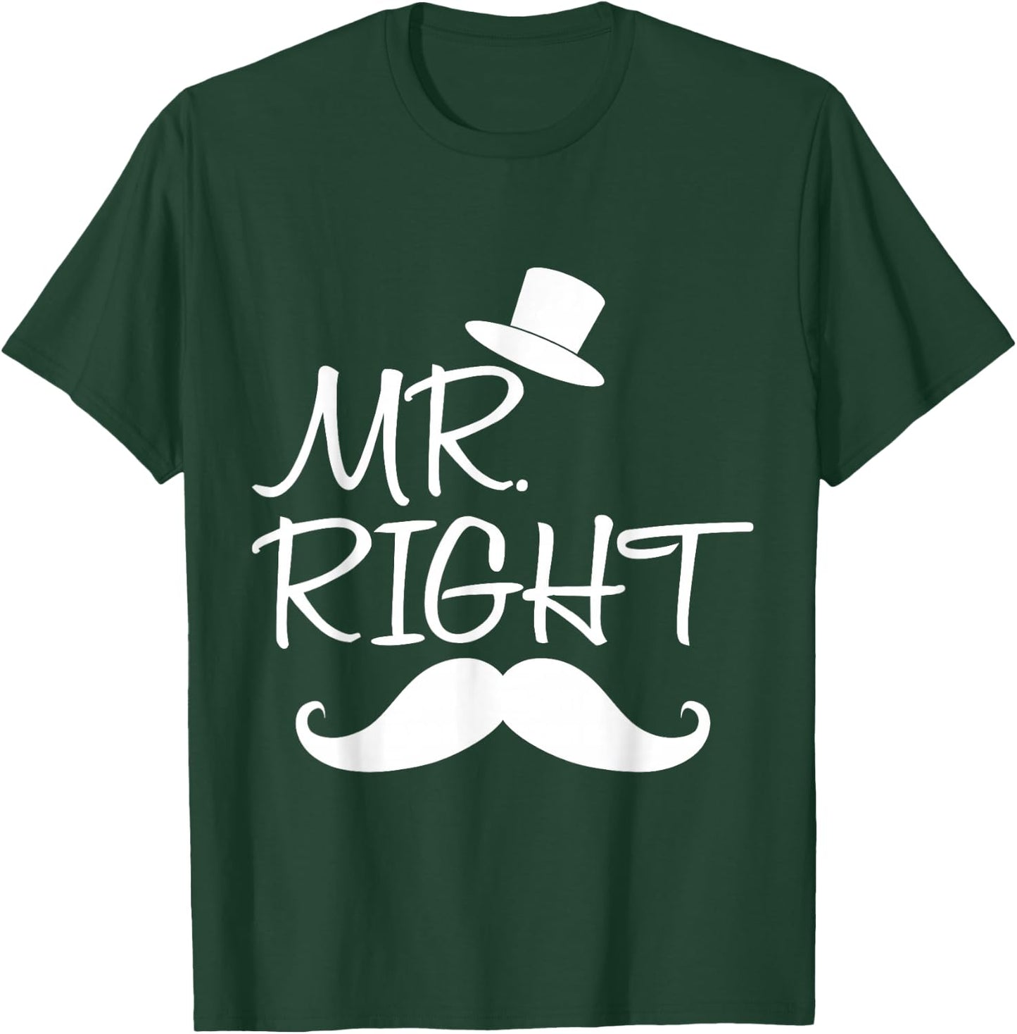 Mr. Right Mrs. Always Right Matching Couples Outfits T-Shirt - T-Shirt | Forest