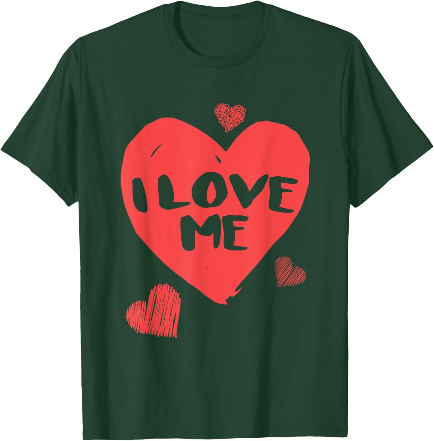 Valentine's I love me I love myself shirt T-Shirt - T-Shirt | Forest