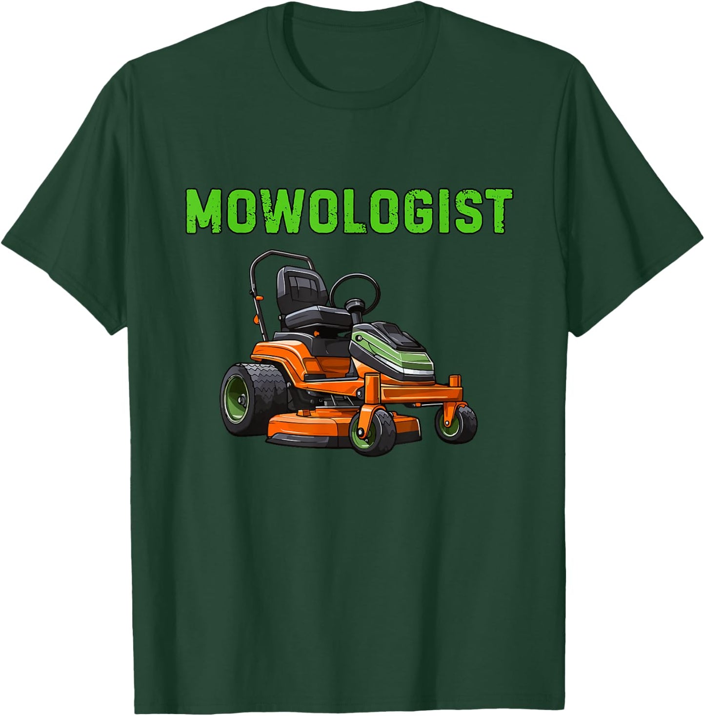 Mowologist Lawn Mowing Funny Grass Mowing Humor T-Shirt - T-Shirt | Forest