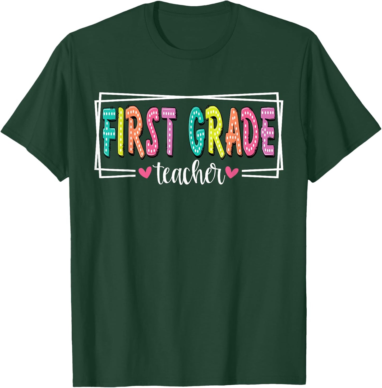 First Grade Teacher Back To School 1st Grade Teacher T-Shirt - T-Shirt | Forest