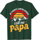 Camping Buddies Call Papa Humor Dad Grandpa Father's Day T-Shirt - T-Shirt | Forest