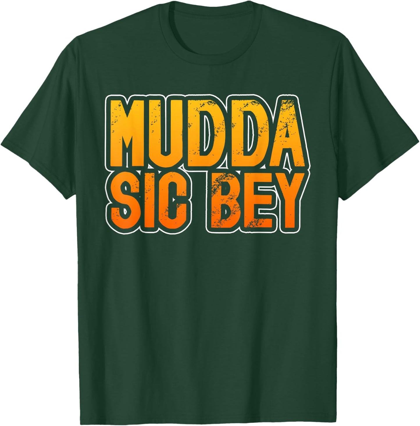 Nassau Bahamas Mudda Sic Bey Bahamian Pride T-Shirt - T-Shirt | Forest