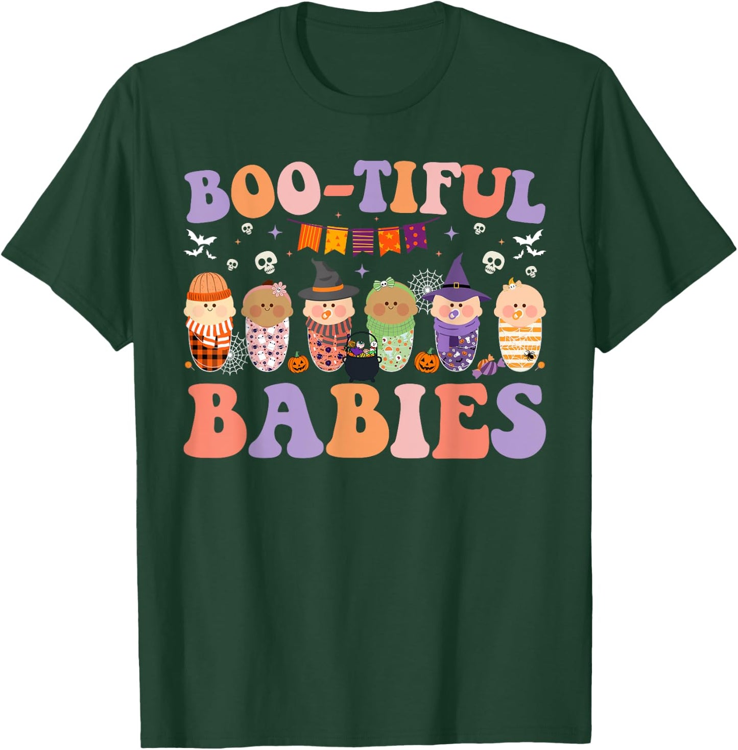 Bootiful Babies Nicu L&D Peds Mother Baby Nurse Halloween T-Shirt - T-Shirt | Forest