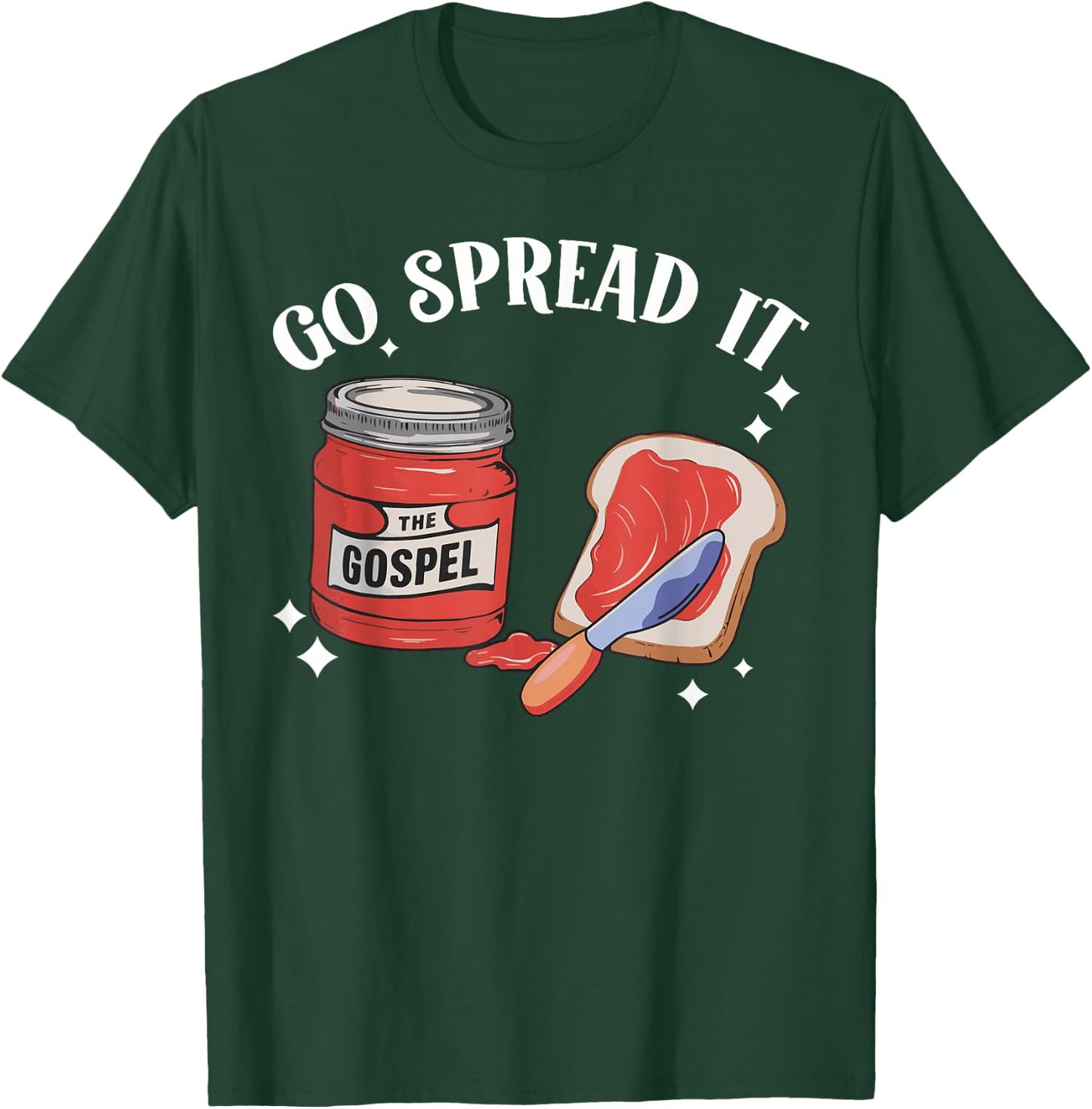 Go Spread It The Gospel T-Shirt - T-Shirt | Forest
