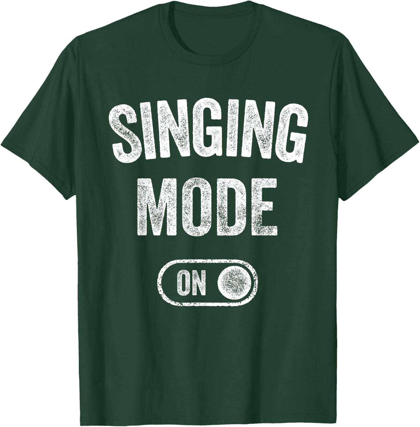 Singing Mode On Funny Singer Gift Karaoke Music Vocalist T-Shirt - T-Shirt | Forest