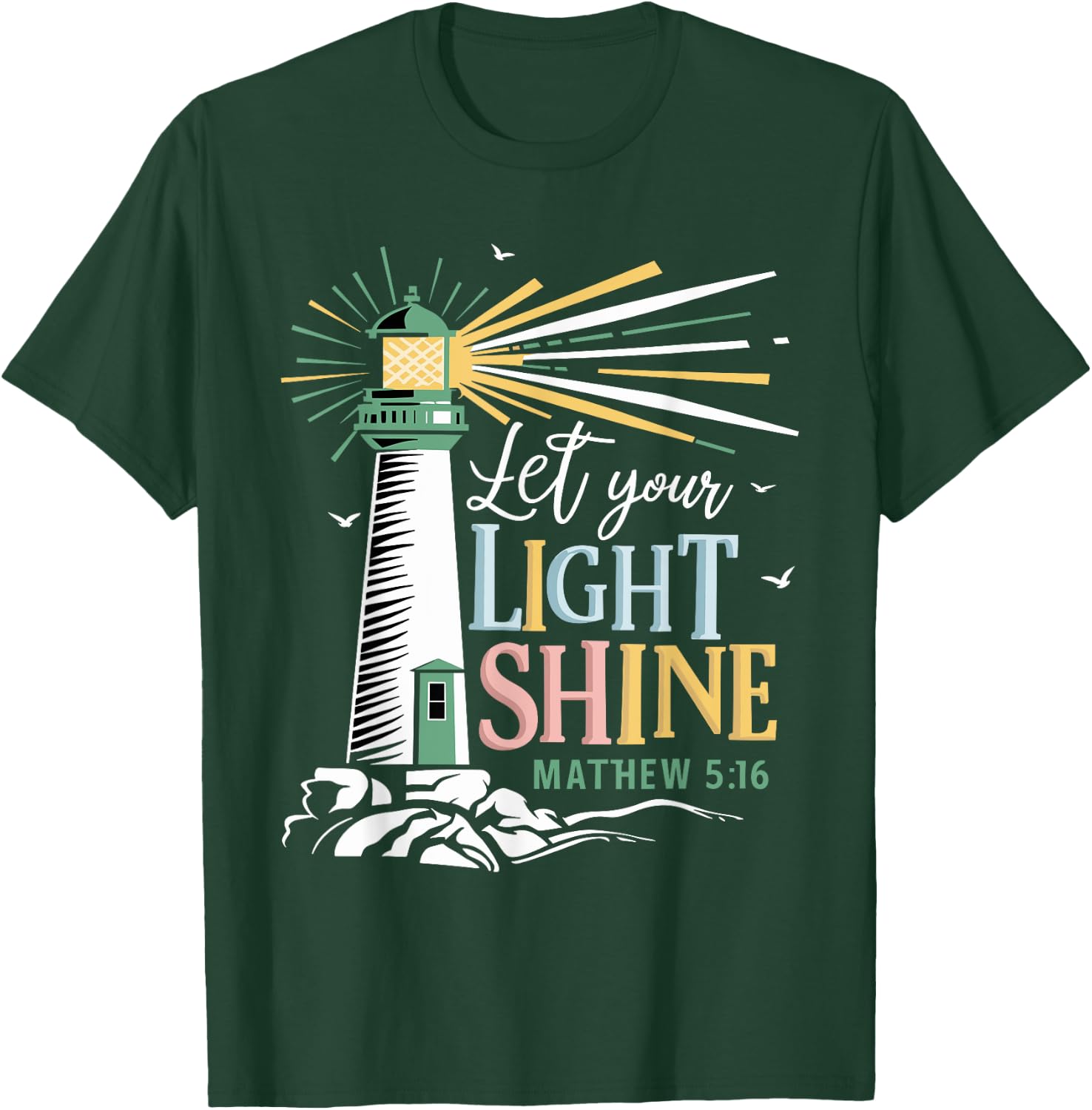 Christianity Jesus Lighthouse-let your light shine T-Shirt - T-Shirt | Forest