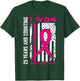 I Won Breast Cancer Survivor 25 Year Anniversary Counting T-Shirt - T-Shirt | Forest
