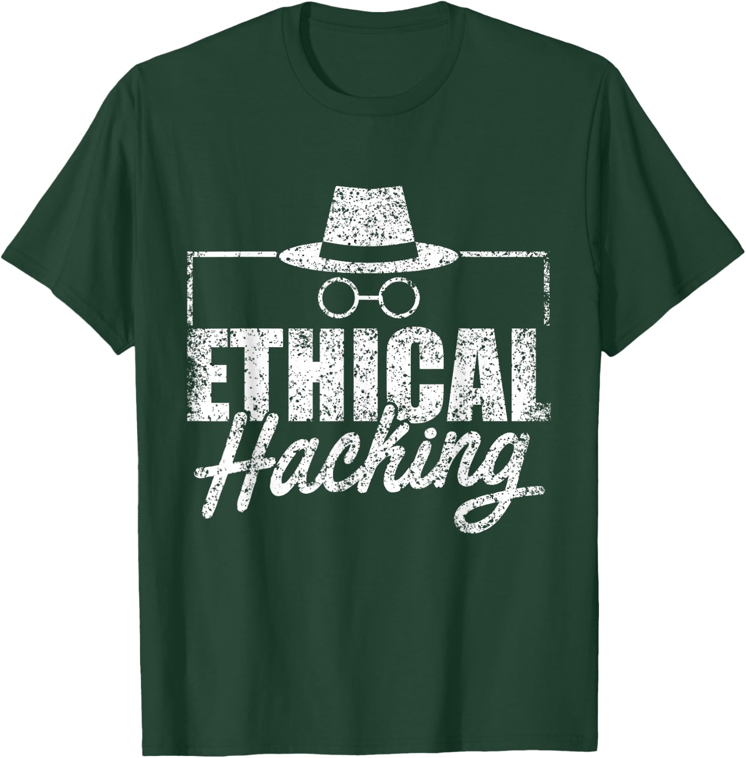 Ethical Hacking Hack Computer It Hacker T-Shirt - T-Shirt | Forest