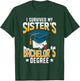 I Survived My Sisters Bachelor's Degree Graduation Gifts T-Shirt - T-Shirt | Forest