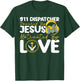 911 Dispatcher Thin Gold Yellow Line Jesus Faith Christian T-Shirt - T-Shirt | Forest