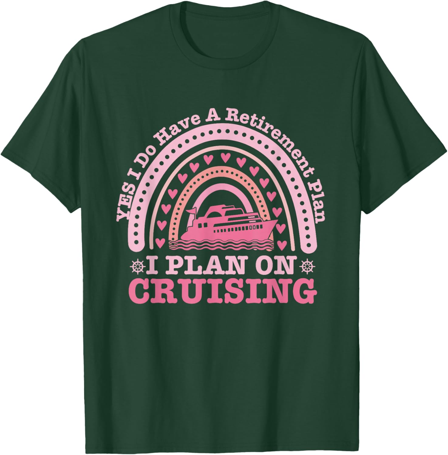 Carnival Cruise Retirement Plan Cruise Ship Cool Cruise Line T-Shirt - T-Shirt | Forest