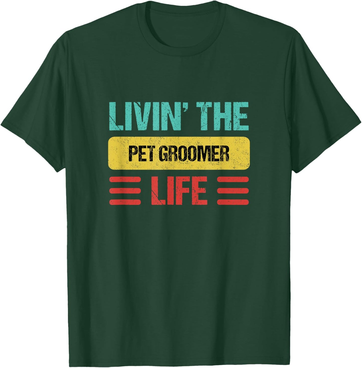 Pet Groomer T-Shirt - T-Shirt | Forest