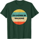 Walker Shirt | I'd Rather Be Walking T-Shirt - T-Shirt | Forest