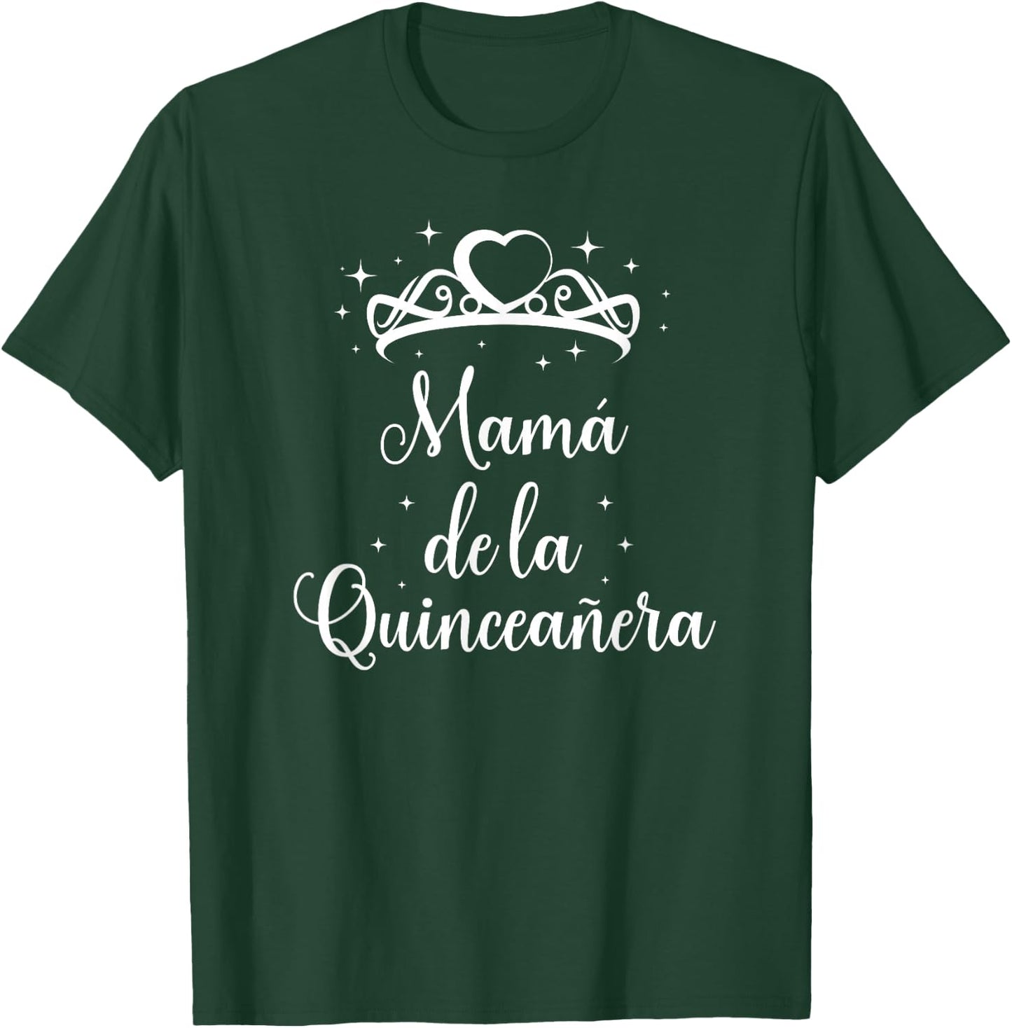 Mama de la Quinceanera Mis Quince Mom T-Shirt - T-Shirt | Forest