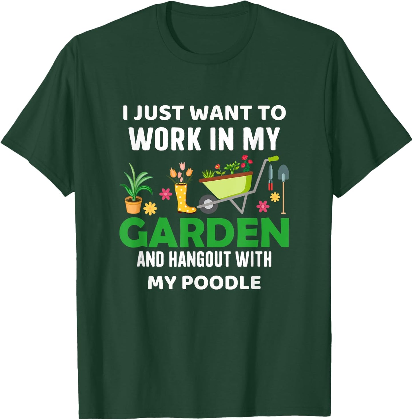 My Poodle Gardener Pet Lover Gardening Plants T-Shirt - T-Shirt | Forest