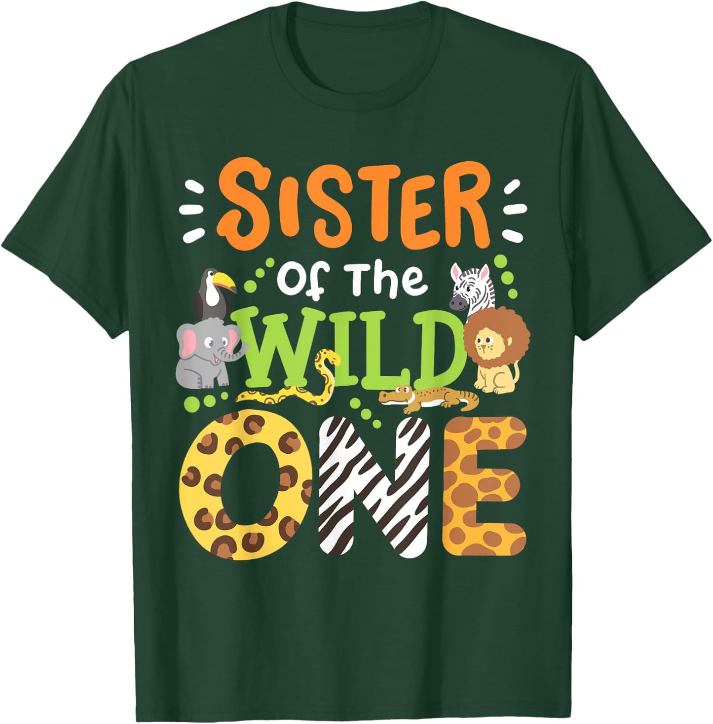 Sister Of The Wild One Kids Boys Safari Zoo Birthday Family T-Shirt - T-Shirt | Forest