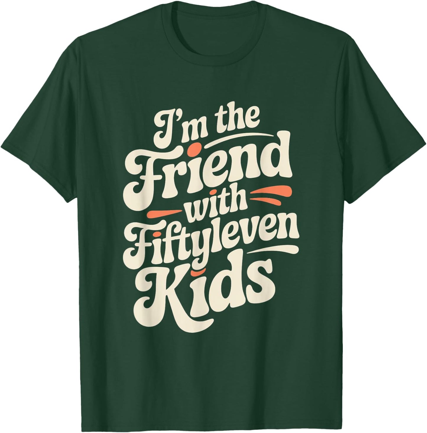 I'm The Friend With Fiftyleven Kids Retro Groovy T-Shirt - T-Shirt | Forest